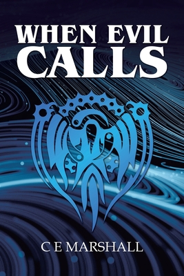 When Evil Calls 1984591398 Book Cover