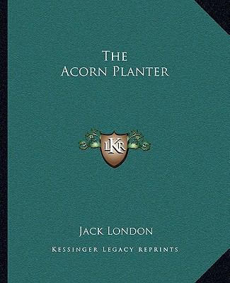 The Acorn Planter 1162687134 Book Cover