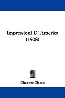 Impressioni D' America (1908) 1104162814 Book Cover