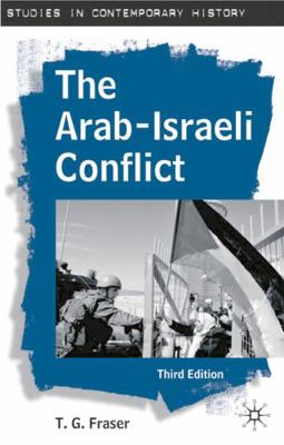 The Arab-Israeli Conflict 0230004695 Book Cover