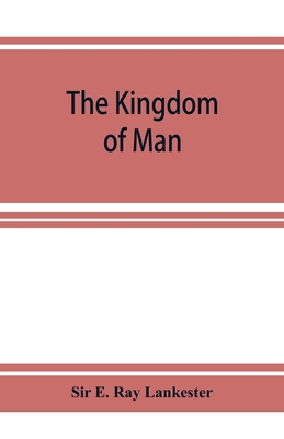 The Kingdom of Man 9353926610 Book Cover