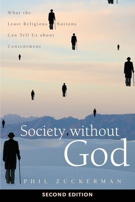 Society Without God, Second Edition: What the L... 1479878081 Book Cover
