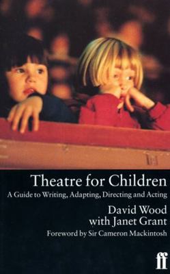 Theatre for Children 0571177492 Book Cover