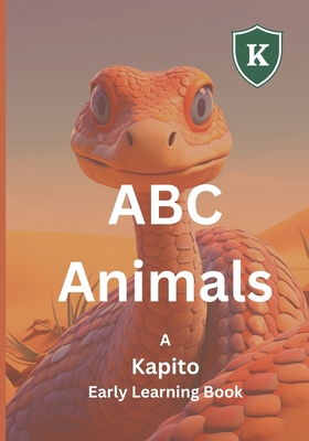 ABC Animals: A Kapito Early Learning Book B0C9S1V988 Book Cover