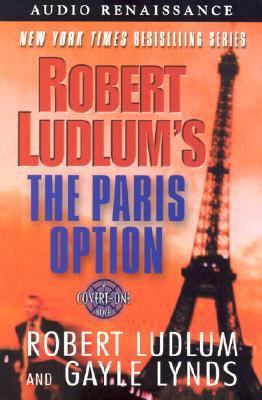 Robert Ludlum's the Paris Option: A Covert-One ... 1559277106 Book Cover