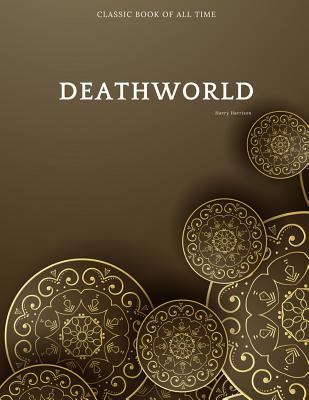 Deathworld: FreedomRead Classic Book 1977639798 Book Cover