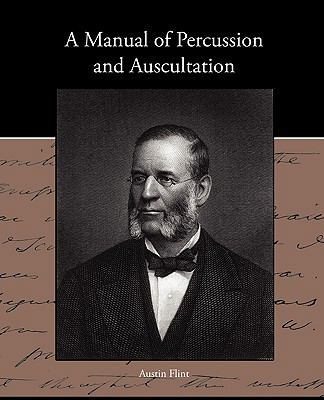 A Manual of Percussion and Auscultation 1438534779 Book Cover