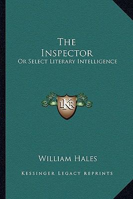 The Inspector: Or Select Literary Intelligence 1163276235 Book Cover