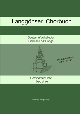Langgönser Chorbuch für Gemischten Chor [German] 129153623X Book Cover