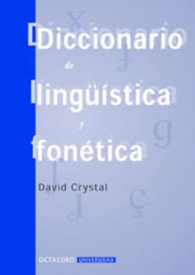 Diccionario de ling stica y fon tica [Spanish] 8480634278 Book Cover