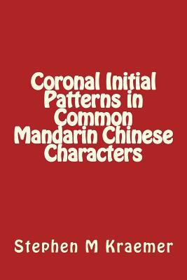 Coronal Initial Patterns in Common Mandarin Chi... 1722837470 Book Cover