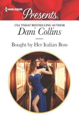 Bought by Her Italian Boss: A Spicy Billionaire... 0373134517 Book Cover