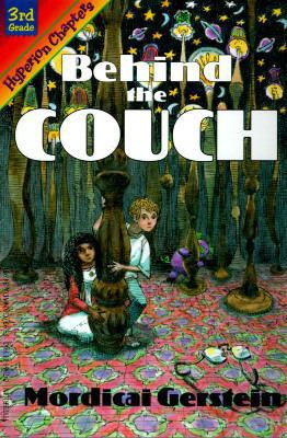 Behind the Couch (Hyperion Chapters Grade 3) 0786811390 Book Cover