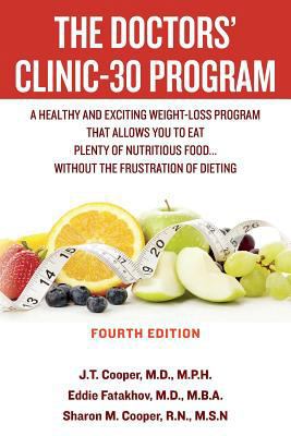 The Doctors' Clinic 30 Program: A Sensible Appr... 1500591580 Book Cover