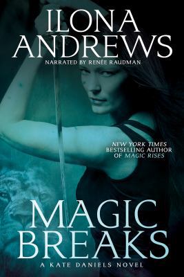 Magic Breaks: A Kate Daniels Novel 1470390167 Book Cover