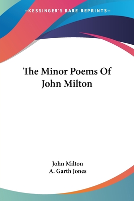 The Minor Poems Of John Milton 0548288712 Book Cover