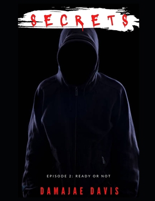 Secrets: Ready or Not B08KXJB33B Book Cover