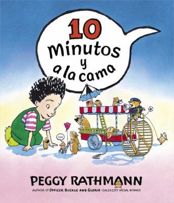 10 Minutos y a la Cama [Spanish] 0399243593 Book Cover