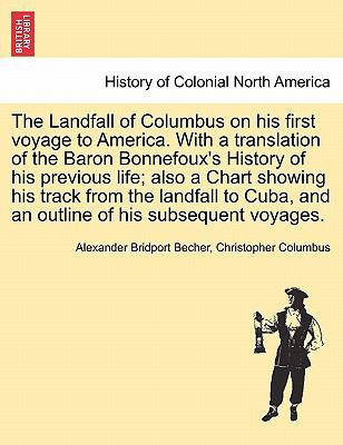 The Landfall of Columbus on His First Voyage to... 1241333386 Book Cover