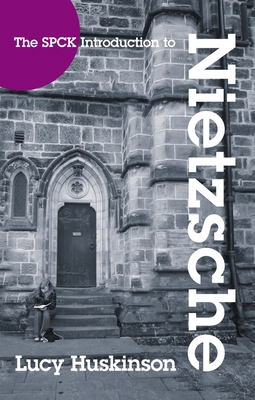 The Spck Introduction to Nietzsche: His Religio... 0281060428 Book Cover