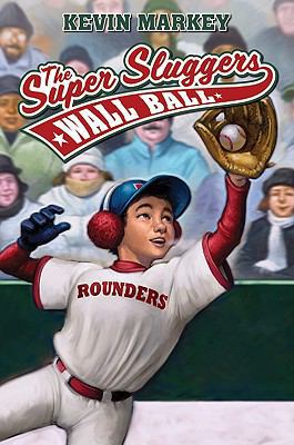 The Super Sluggers: Wall Ball 0061152218 Book Cover