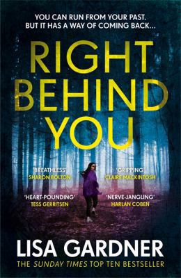 Right Behind You* 1472241339 Book Cover