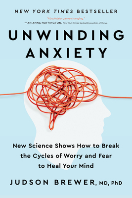 Unwinding Anxiety: New Science Shows How to Bre... 059342140X Book Cover