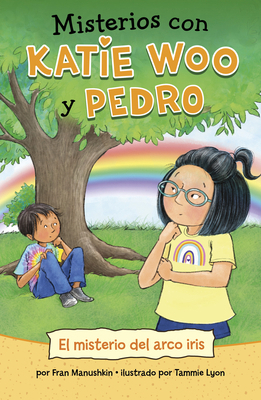 El Misterio del Arco Iris [Spanish] 1484690494 Book Cover