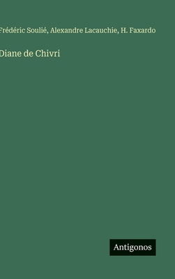 Diane de Chivri [French] 3386067956 Book Cover