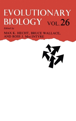 Evolutionary Biology: Volume 26 0306441543 Book Cover