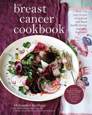The Breast Cancer Cookbook: Over 100 Easy Recip... 1849498393 Book Cover
