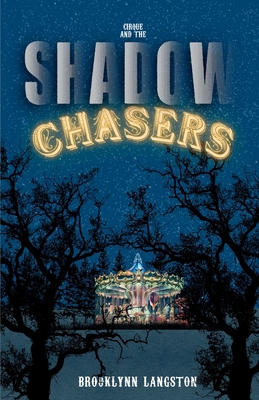 Cirque and the Shadow Chasers 1734327316 Book Cover