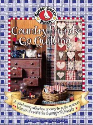 Country Friends Go Quilting 1574862014 Book Cover