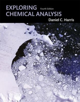 Exploring Chemical Analysis 1429201479 Book Cover