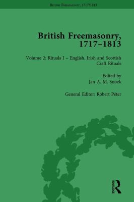 British Freemasonry, 1717-1813 Volume 2 1138100188 Book Cover