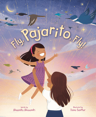 Fly, Pajarito, Fly! 1534113371 Book Cover