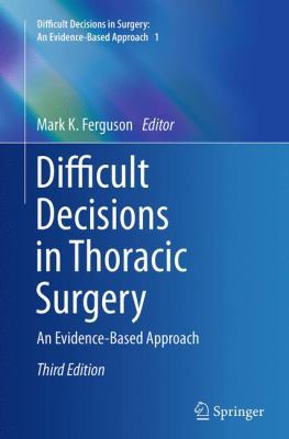 Difficult Decisions in Thoracic Surgery: An Evi... 1447171241 Book Cover