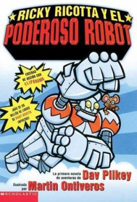Ricky Ricotta Y El Poderoso Robot #1 [Spanish] 043955117X Book Cover