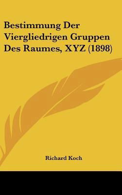 Bestimmung Der Viergliedrigen Gruppen Des Raume... [German] 1162522372 Book Cover