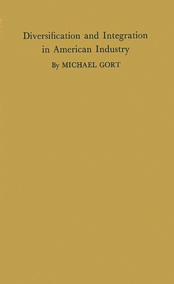 Diversification and Integration in American Ind... 0313244235 Book Cover