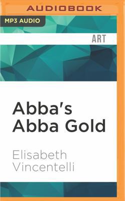 Abba's Abba Gold 1536634565 Book Cover