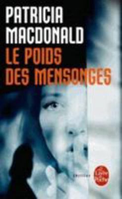 Le Poids Des Mensonges [French] 2253175811 Book Cover