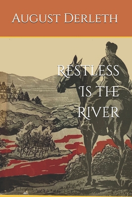 Restless Is the River B0FRZDTM4R Book Cover