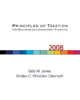 Principles of Taxation for Business and Investm... 0073403954 Book Cover