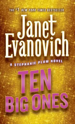 Ten Big Ones: A Stephanie Plum Novel 0312936222 Book Cover
