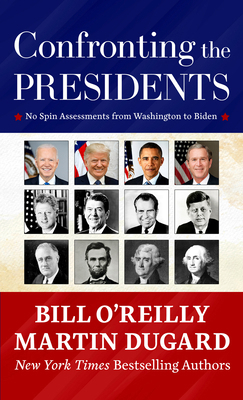 Confronting the Presidents: No Spin Assessments... [Large Print] 1420516817 Book Cover