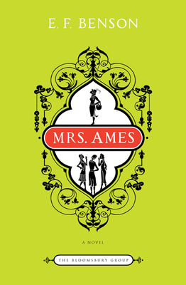 Mrs. Ames: A Novel (The Bloomsbury Group) 1608195120 Book Cover