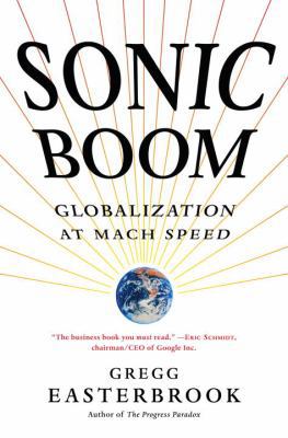 Sonic Boom: Globalization at Mach Speed 1400063957 Book Cover