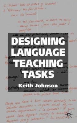 Designing Language Teaching Tasks 0333984862 Book Cover