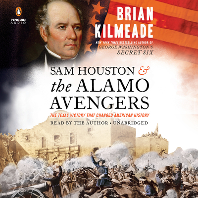 Sam Houston and the Alamo Avengers: The Texas V... 059314791X Book Cover